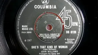 Mod - JOHN WILLIAMS - She's That Kind Of Woman - COLUMBIA DB 8128 UK 1967 Folk Beat Dancer