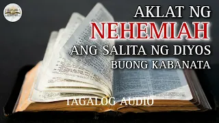 AKLAT NG NEHEMIAH (kabanata 1-13) tagalog audio