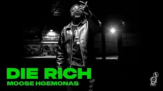 Moose x HGEMONA$ - Die Rich (Official Music Video)