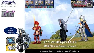 DFFOO GL (The Ice Reaper Pt.14 LUFENIA) WoL LD, Sephiroth BT, PCecil LD