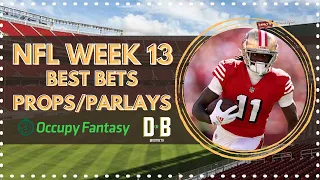 NFL Week 13 Best Bets, Props & Parlays w/ DotBets