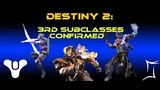 Destiny 2: TTK Subclasses Confirmed