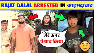 😮Rajat dalal arrested in ahmedabad police | Rajat dalal Arrested News |rajat dalal instagram video