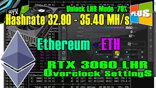 Ethereum (ETH) Best Overclock Settings - Unlock RTX 3060 LHR | Hashrate 32.90 - 35.40 MH/s