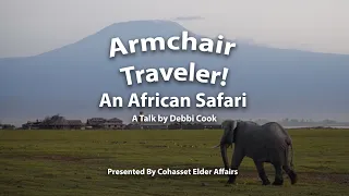 Armchair Traveler! African Safari