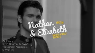 Nathan + Elizabeth - Music Video Shorts "Every Time You Go Away" [WCTH]