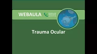 Webaula - Trauma Ocular