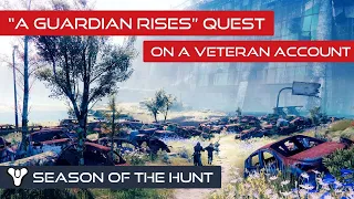 “A Guardian Rises” quest on a veteran account  |  All New Light quest dialogue from Beyond Light