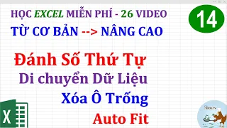 Excel cơ bản đến nâng cao cho người mới bắt đầu | Bài 14 Các thủ thuật Excel hay (1 of 4)