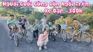 Thử Thách Người Cuối Cùng Còn Ngồi Trên Xe Đạp Được 300k [ Trang And Vinh TV ]