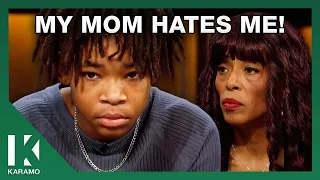 My Mom Said She Hates Me and Wishes I Was Dead! | KARAMO