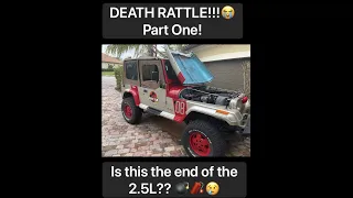 Jeep YJ 2.5L DEATH RATTLE???? IS MY MOTOR TOAST?? Part One. Riley Rebuilds 1995 YJ