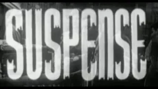 Suspense   Her Last Adventure 50s TV Drama Series