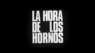 La Hora de los Hornos - Documental completo - Cine Liberación