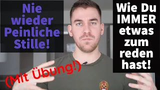 Wie Dir NIE wieder die Gesprächsthemen ausgehen und Du peinliche Stille vermeidest! (+ Übung!)