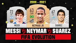 Messi VS Suarez VS Neymar FIFA EVOLUTION! 😱🔥 FIFA 06 - FIFA 21