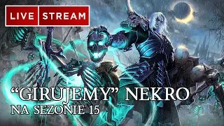 DIABLO 3 PL - "GIRUJEMY" NEKRO - LIVE ! 26 09 2018 R