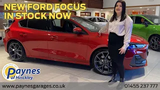 New Ford Focus - In Stock now at Paynes of Hinckley