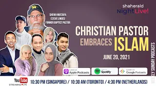 Shaherald Night Live! -  Ep.4 Christian Pastor Embraces Islam