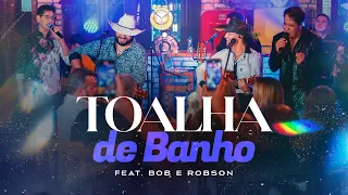 Bruno Cézar e Leandro - TOALHA DE BANHO (Clipe Oficial) @BobeRobson