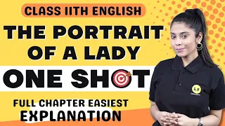 Class 11 English | The Portrait of A Lady in One Shot@learnandfunclass11science @learnandfuncommerce