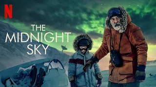 Полночное небо (The Midnight Sky) - русский трейлер #2 | Netflix