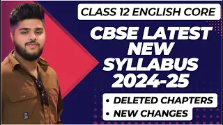 Class 12 English New Syllabus 2024-25 I CBSE Board  Latest syllabus I syllabus overview I