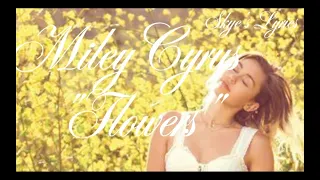 Miley Cyrus - Flowers (Lyric Video)