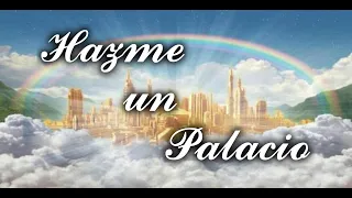 Hazme Un Palacio | Con Letra