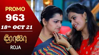 ROJA Serial | Episode 963 Promo | ரோஜா | Priyanka | Sibbu Suryan | Saregama TV Shows Tamil