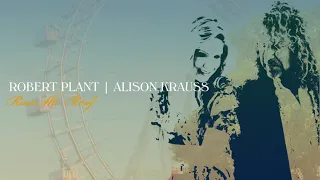 Robert Plant & Alison Krauss - Quattro (World Drifts In) (Official Audio)