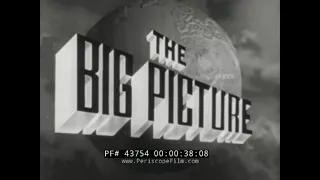 U.S. ARMY TV SHOW   THE BIG PICTURE  " OPERATION ROLL-UP "  RE-USE OF WWII EQUIPMENT IN KOREA 43754