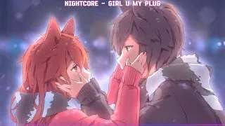 「Nightcore」→ Girl U My Plug - LYRICS ✔︎