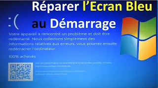 COMMENT REPARER L'ECRAN BLEU AU DEMARRAGE DE WINDOWS 10/11