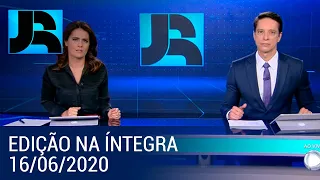 Assista à íntegra do Jornal da Record | 16/06/2020