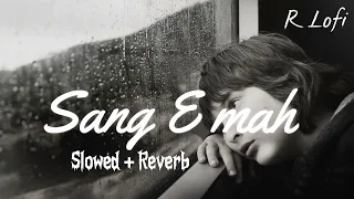 Sang e Mah ost Slowed and Reverb Song R_Lofi | Singer: Atif Aslam | HUM TV Feel The song |