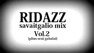 Ridazz - Savaitgalio Pusvalandux Vol.2