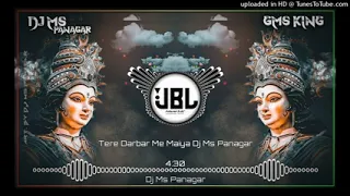 TERE DARBAR ME MAIYAKHUSHI MILTI HAI DJ SONG×DJ MS PANAGAR x NAVRATRIDJ SONG× DURGA PUJA DJSONG