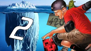 The Tony Hawk's Pro Skater Iceberg Explained (PART 2)