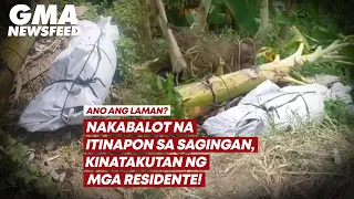 Nakabalot na itinapon sa sagingan, kinatakutan ng mga residente! | GMA News Feed.