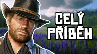 Red Dead Redemption 2 - Celý příběh za 12 minut!