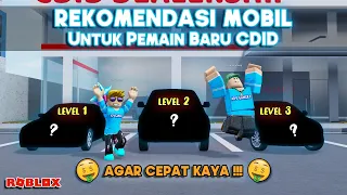REKOMENDASI MOBIL UNTUK PEMAIN BARU CDID AGAR CEPAT KAYA ! GRIND | V5 ROBLOX Car Driving Indonesia