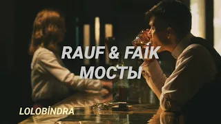 Rauf & Faik - Мосты (Türkçe Çeviri)
