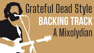 Grateful Dead Style Backing Track in A Mixolydian