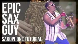 How to play Epic Sax Guy by Sergey Stepanov on Alto Sax (Tutorial)