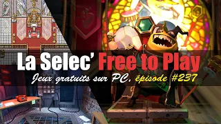 La Selec' Free to Play | Top 5 jeux gratuits sur PC (épisode 237)