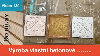 Jak vyrobit vlastní a jedinečnou betonovou - cokoliv