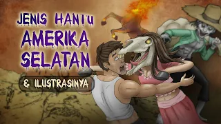 Jenis Hantu Amerika Selatan & ilustrasinya #HORORTIME