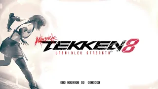 iAgyeman | TEKKEN 8 BGM : TIFA - 'UNBRIDLED STRENGTH' -b-