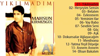 Mahsun Kırmızıgül - Yıkılmadım